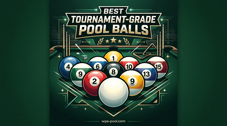 Best Tournament-Grade Pool Balls