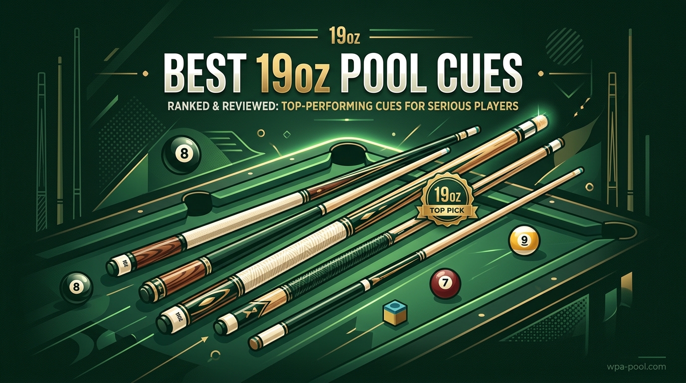 Best 19oz Pool Cues
