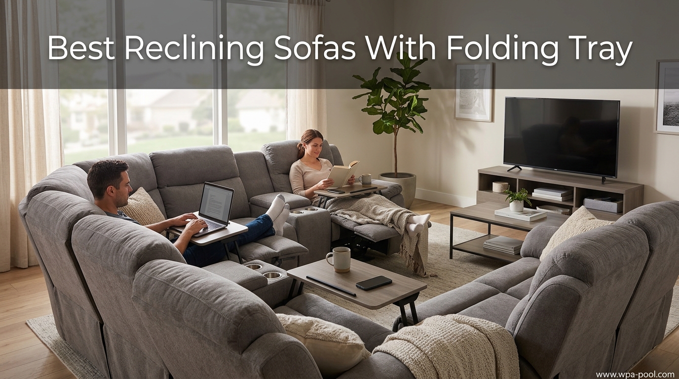Best Reclining Sofas With Folding Tray