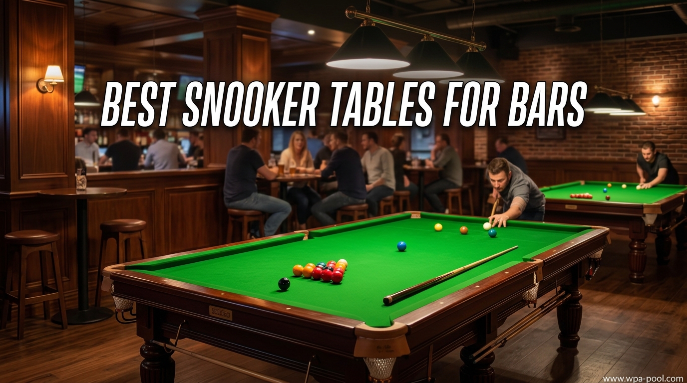 Best Snooker Tables for Bars
