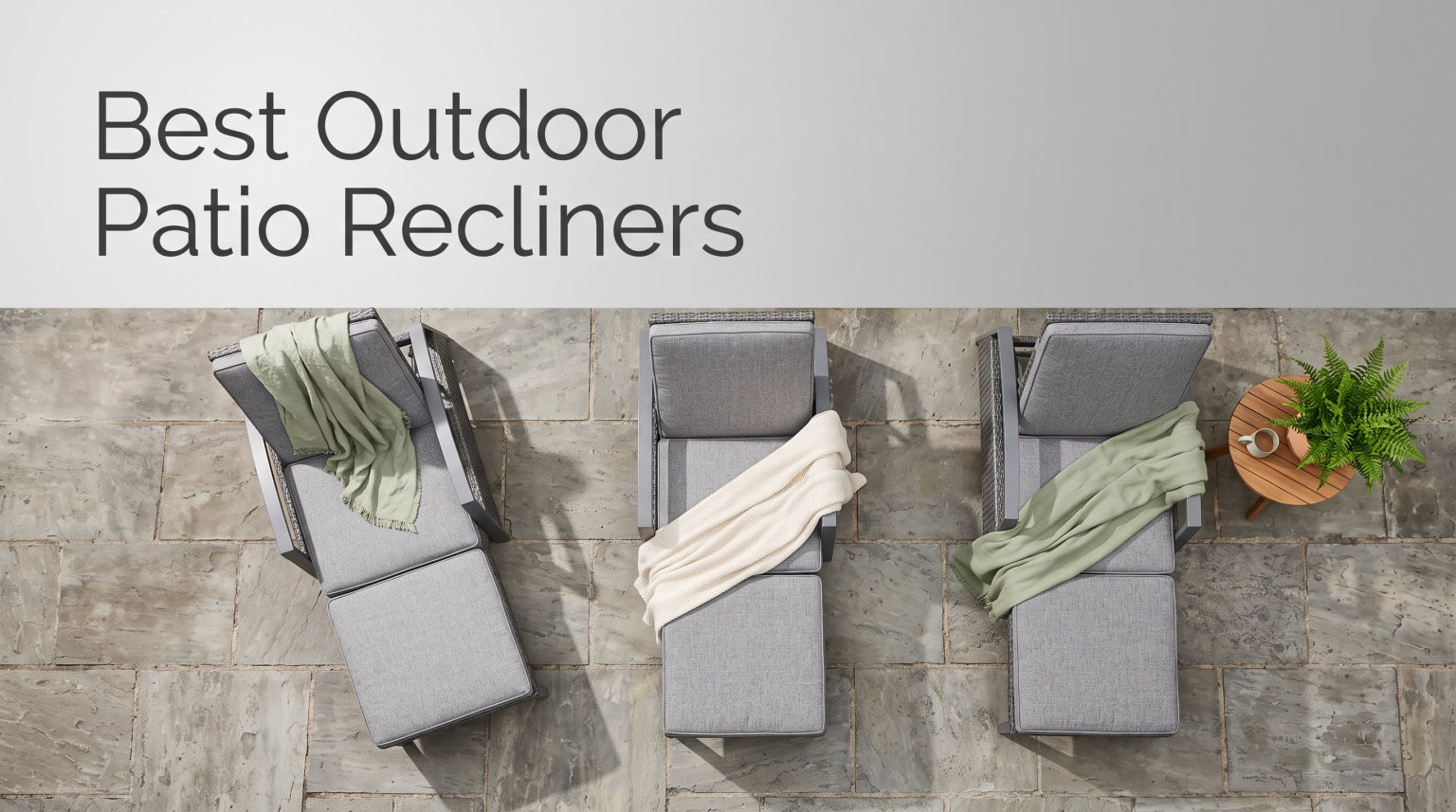 Best Outdoor Patio Recliners