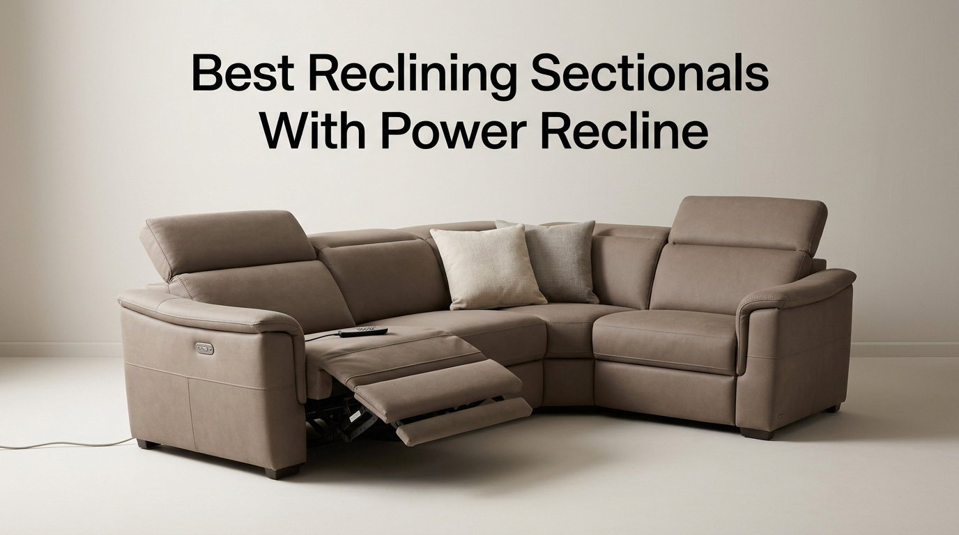 Best Reclining Sectionals With Power Recline