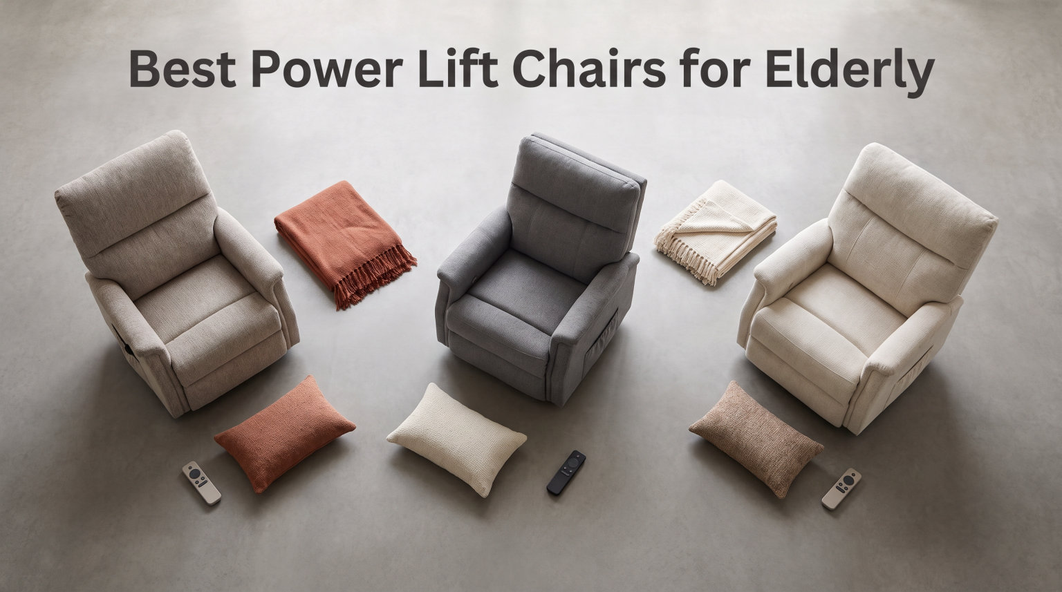 Best Power Lift Chairs for Elderly