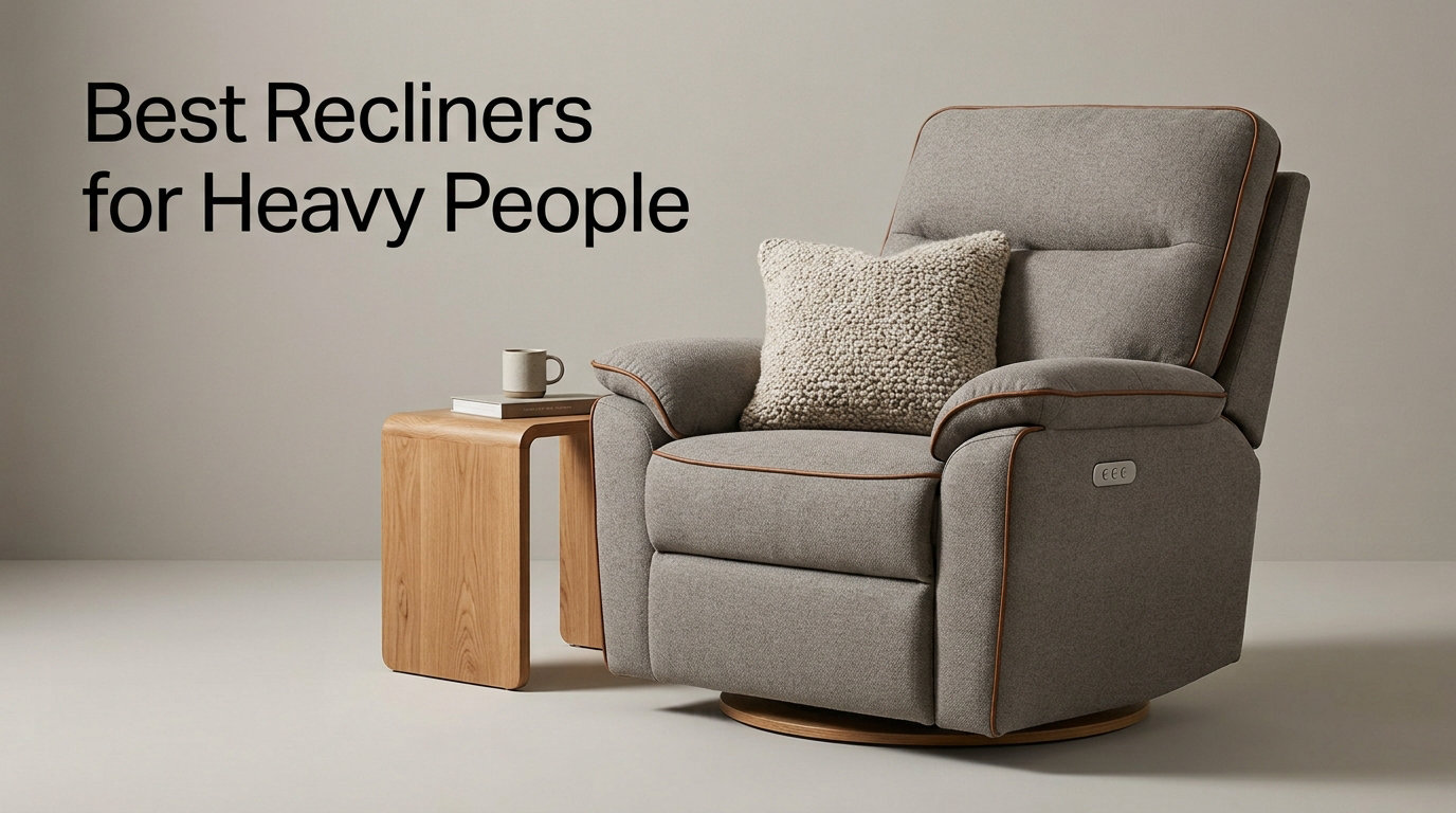 Best Recliners for Heavy People