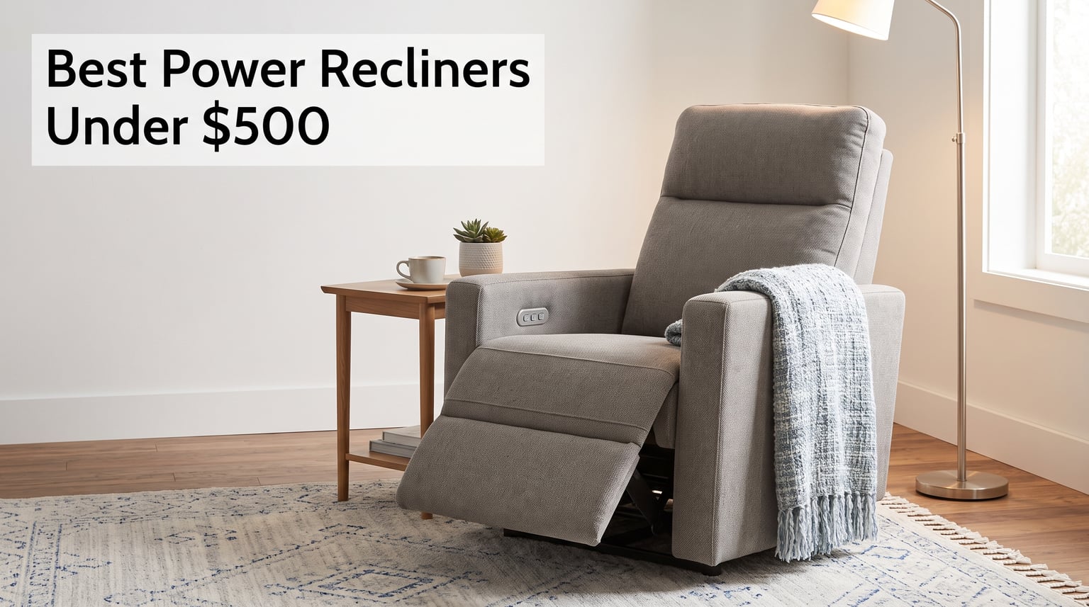 Best Power Recliners Under $500