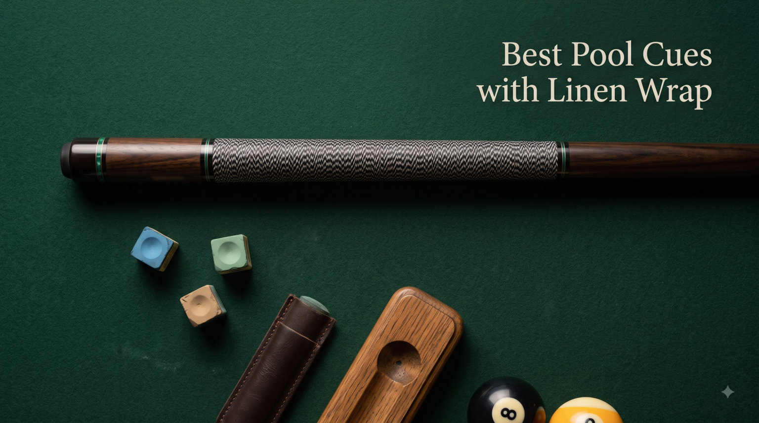 Best Pool Cues with Linen Wrap