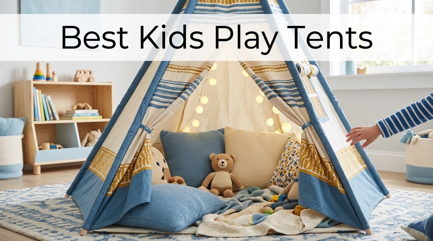 Best Kids Play Tents