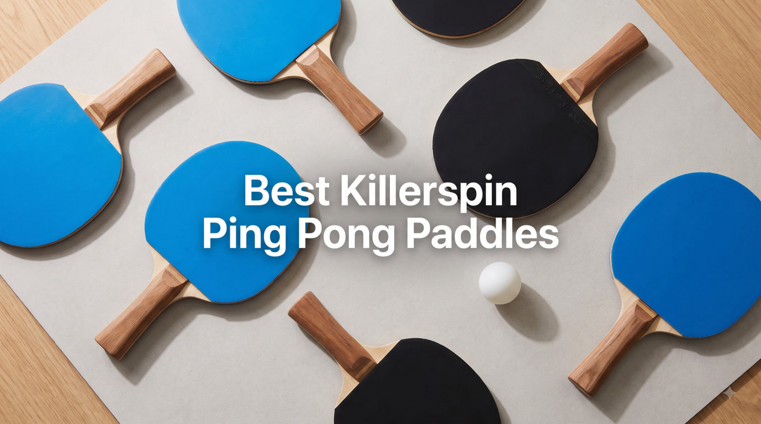 Best Killerspin Ping Pong Paddles