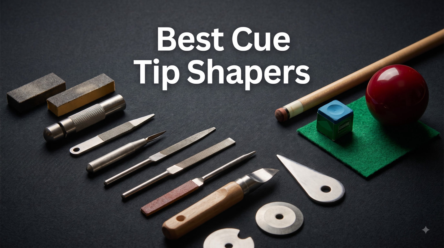 Best Cue Tip Shapers