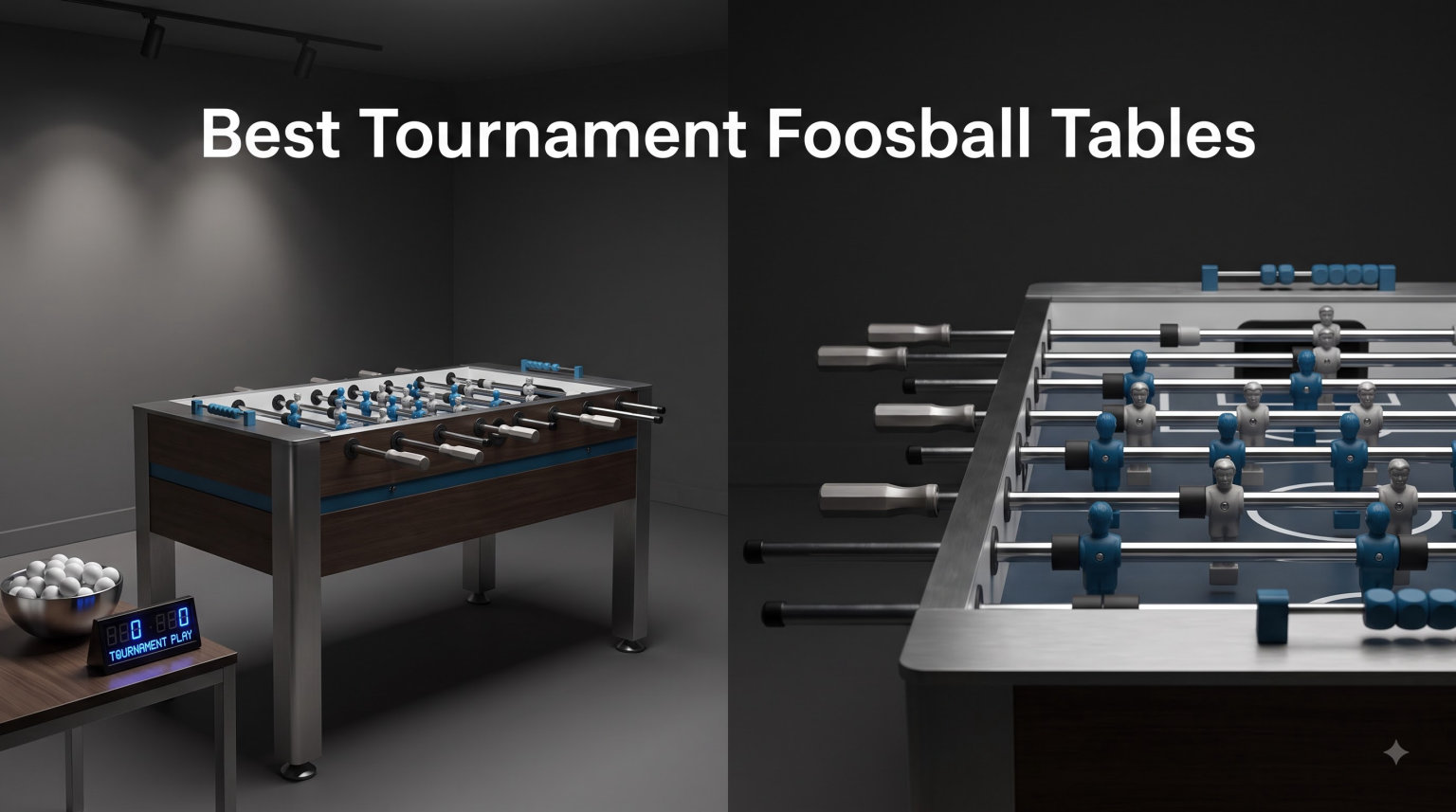 Best Tournament Foosball Tables