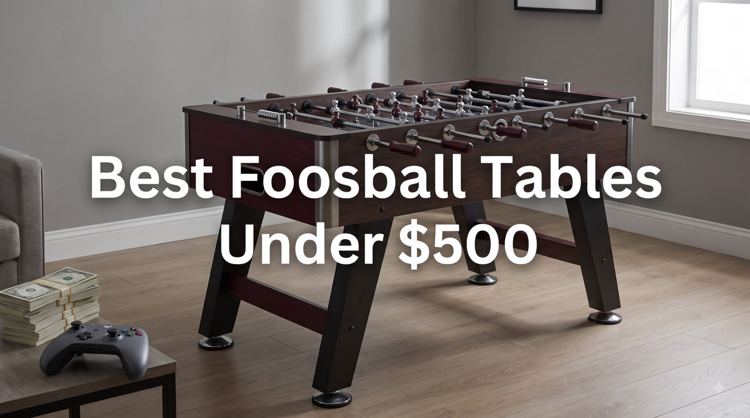Best Foosball Tables Under $500
