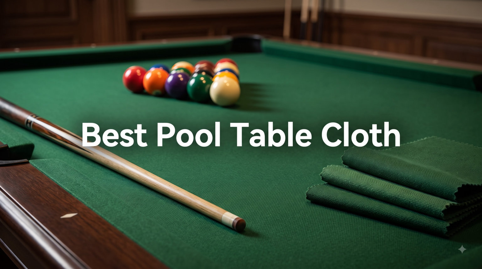Best Pool Table Cloth