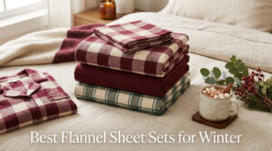 Best Flannel Sheet Sets for Winter