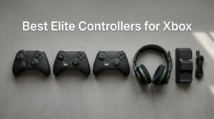 Best Elite Controllers for Xbox