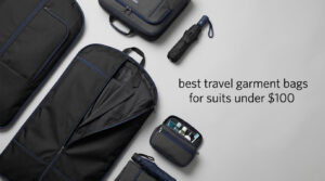 best travel garment bags for suits under $100