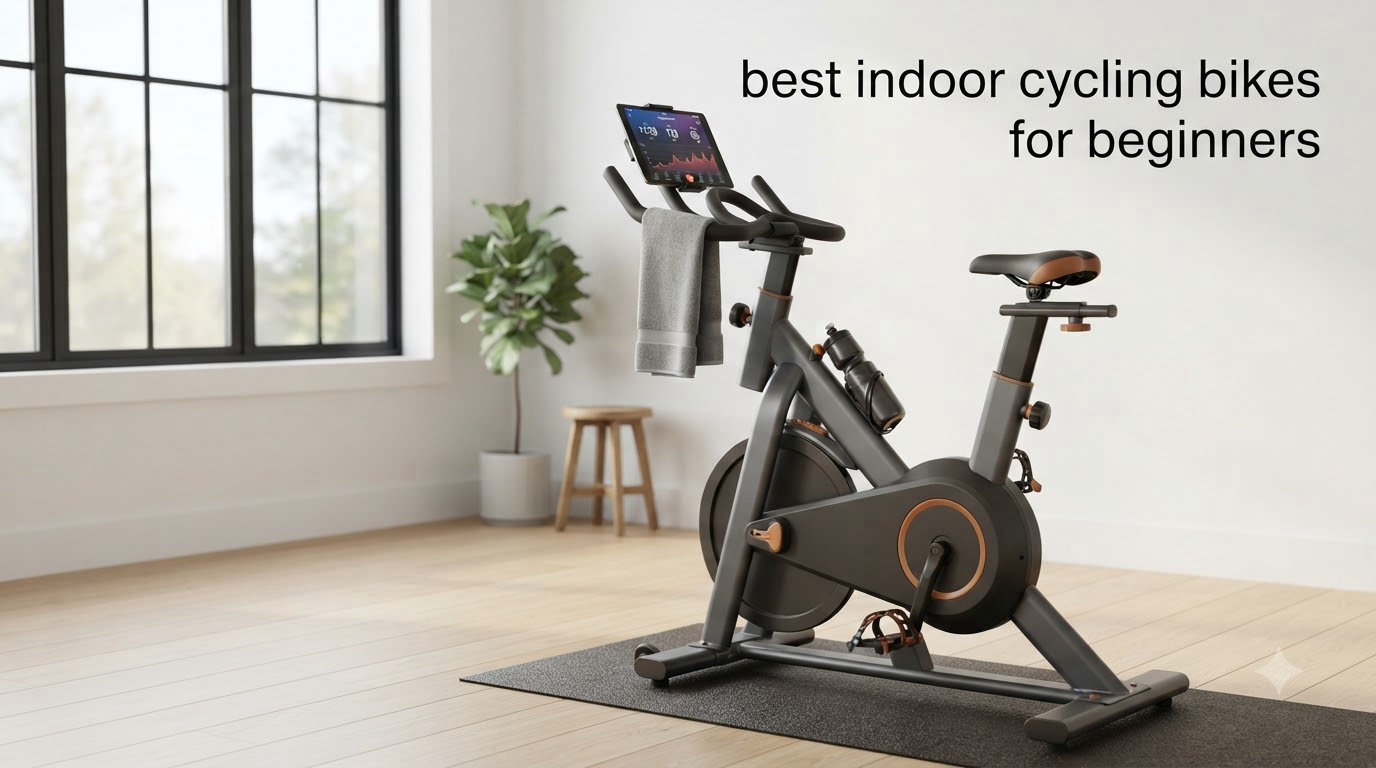 best indoor cycling bikes for beginners