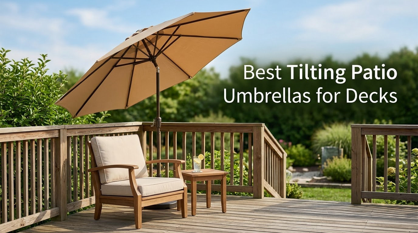 Best Tilting Patio Umbrellas for Decks
