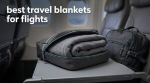 best travel blankets for flights
