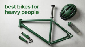 best bikes for heavy people