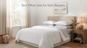 Best Pillow Sets for Side Sleepers