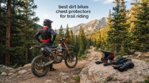 best dirt bikes chest protectors for trail riding