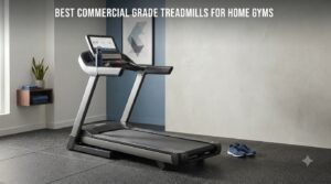 best commercial grade treadmills for home gyms