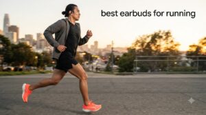 best earbuds for running