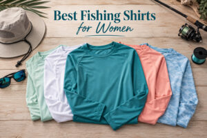Best Fishing Shirts for Women