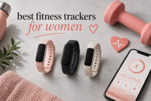 best fitness trackers for women