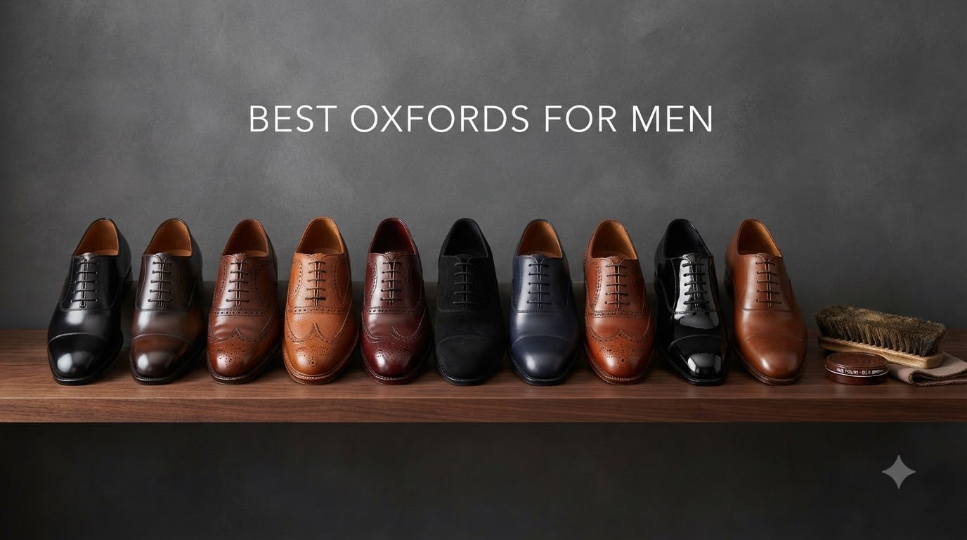 Best Oxfords for Men