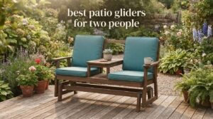 best patio gliders for two people
