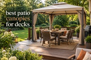 best patio canopies for decks