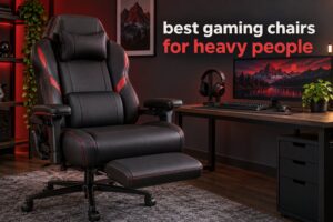 best gaming chairs for heavy people