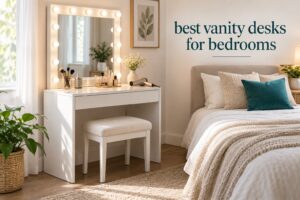 best vanity desks for bedrooms