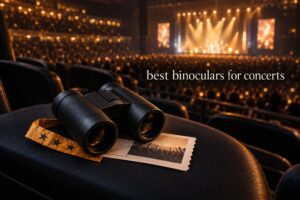 best binoculars for concerts